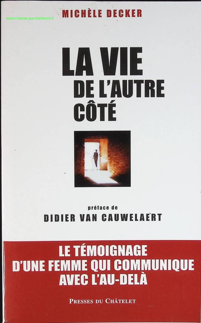 La Vie de l'autre côté - Michèle Decker - livre