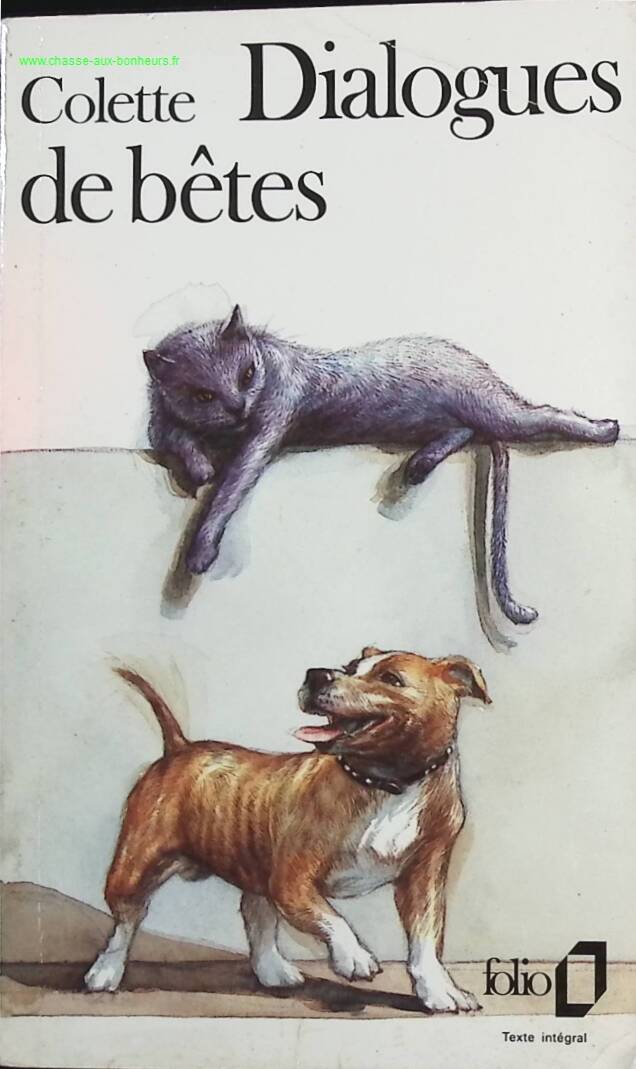Dialogues de bêtes - Colette - livre