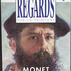 Monet - Regards sur la peinture - n° 4 - revue magazine