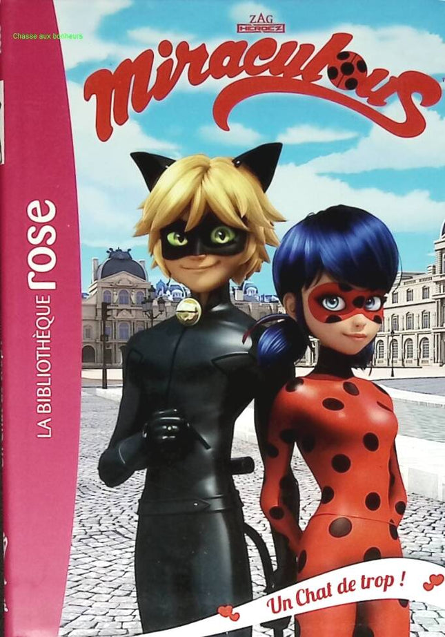 Miraculous – Un Chat de Trop ! – Bibliothèque Rose – Livre jeunesse – Paris Manga - livre