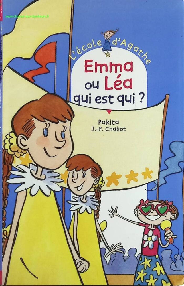 Agathe's School, Volume 9 - Emma or Léa, who's who? - Pakita, Jean-Philippe Chabot - book