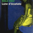 Scarlet Moon - Rolo Díez - book