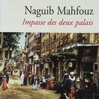 Impasse of the Two Palaces - Volume 1 - Naguib Mahfouz - 2005 - book