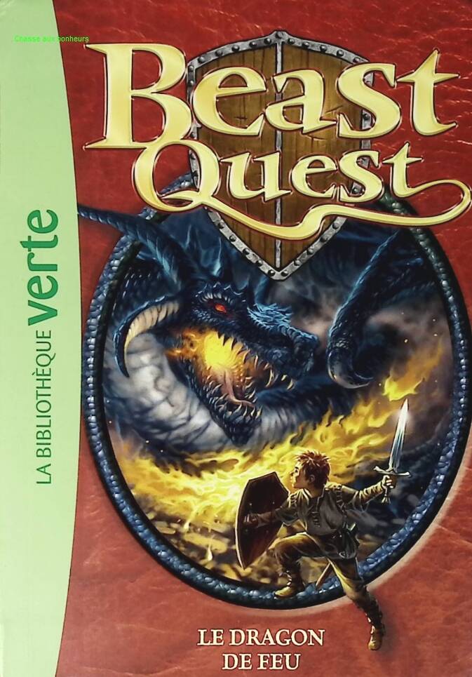 Beast Quest - Tome 1 - Le Dragon De Feu - Bibliothèque verte - 2014 - livre