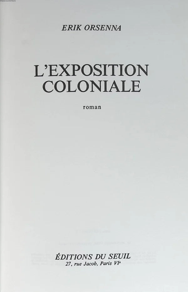 The Colonial Exhibition - Erik Orsenna - Book