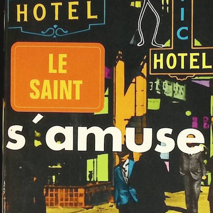 Le Saint s'amuse - Leslie CHARTERIS - livre