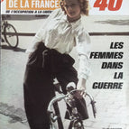 Les femmes dans la guerre - N° 129 - Le journal de la France les années 40 - Livre revue magazine