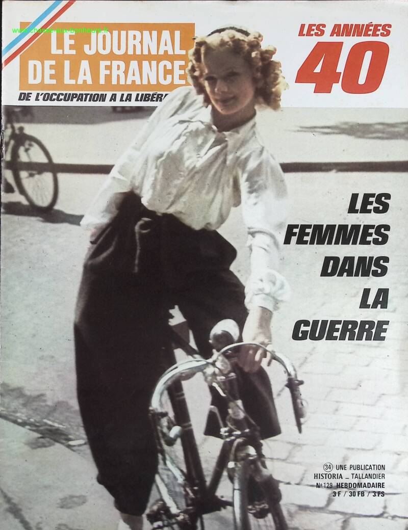Women in War - No. 129 - The Journal of France in the 1940s - Magazine Review Book