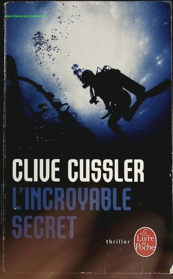 The Incredible Secret - Clive Cussler - book