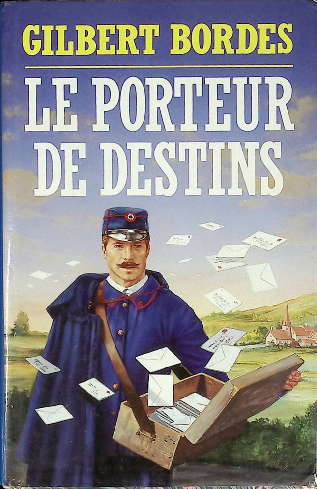 The Bearer of Destinies - Bordes Gilbert - 1992 - book