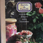 Familiengeheimnisse. Das wiederentdeckte Know-how unserer Großmütter - Buch