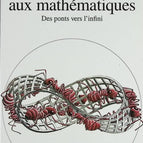 Invitation aux mathématiques. Des ponts vers l'infini - Michael Guillen - livre