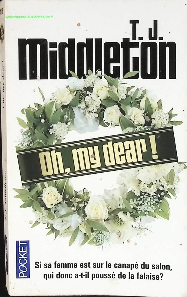 Roman contemporain américain occasion – Oh my dear ! – T. J. Middleton – émotions, relations et quête de soi - livre