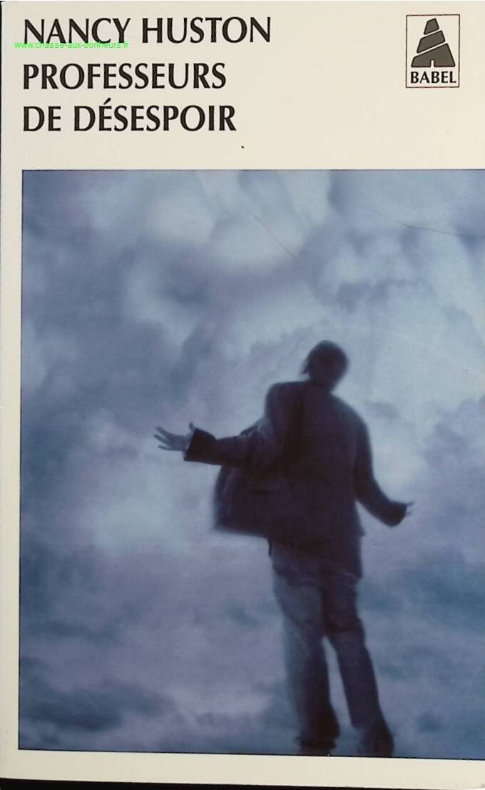 Professors of Despair - Nancy Huston - Book