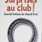 Surprises au club ! Journal intime du cheval Crac - Sylvie Overnoy - livre