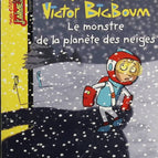 Le monstre de la planète des neiges - Bertrand Fichou - livre