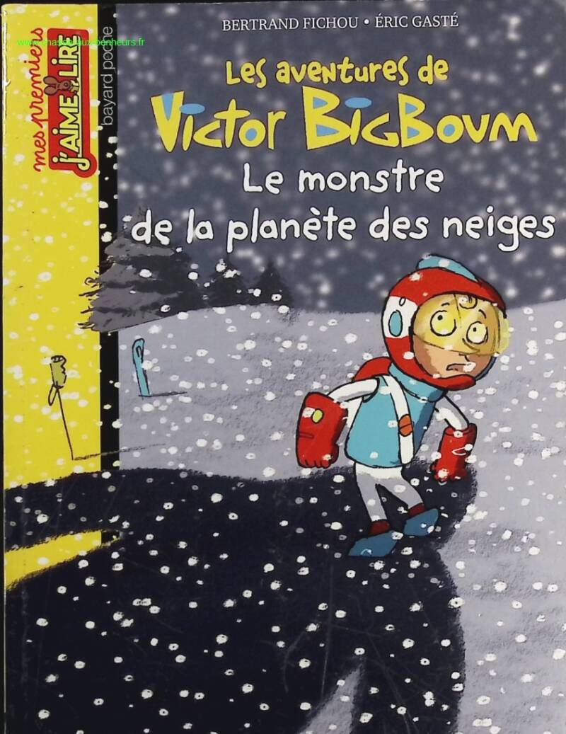 The Monster from the Snow Planet - Bertrand Fichou - book