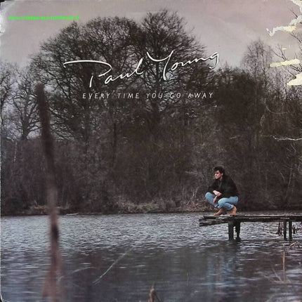 Jedes Mal, wenn du weggehst – Paul Young – 45-U/min-Vinylplatte