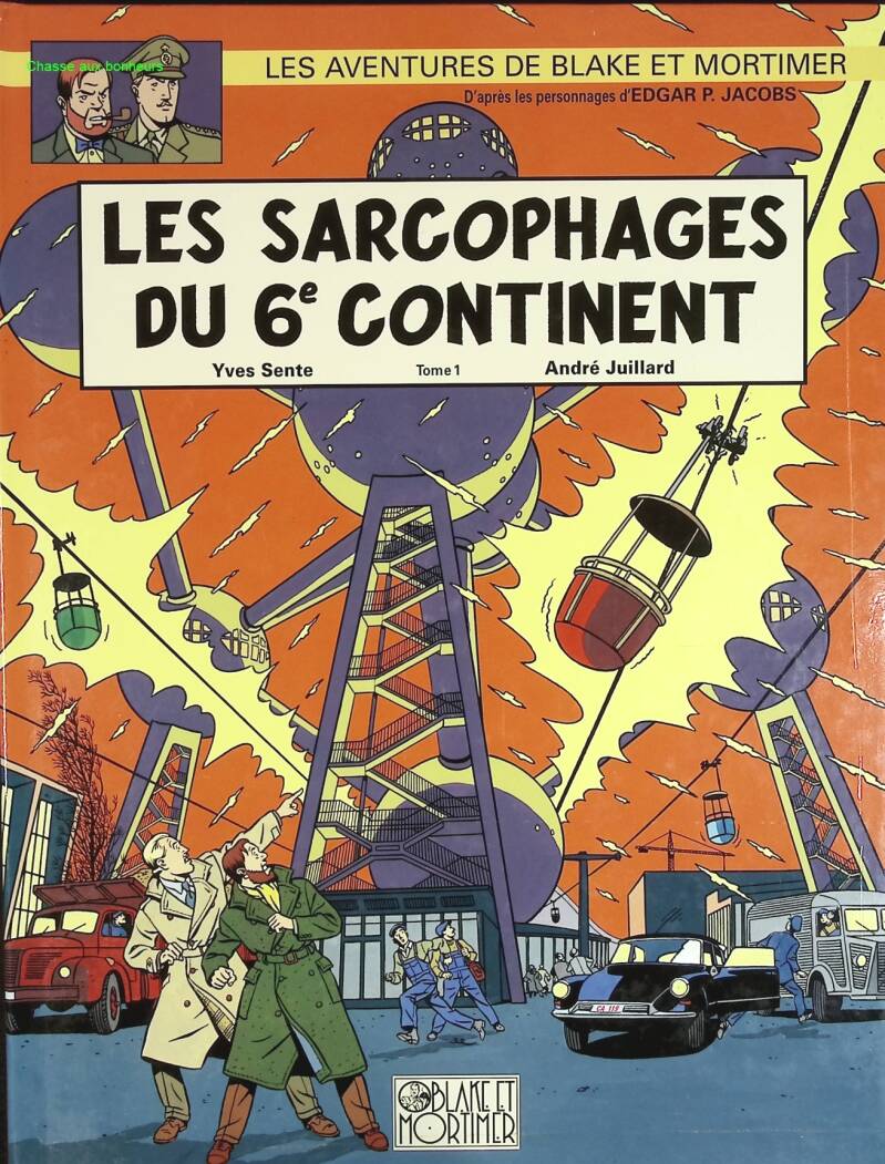Die Sarkophage des 6. Kontinents, Band 1 - Blake &amp; Mortimer, Nr. 16 - André Juillard, Yves Sente - 2003 - Comic