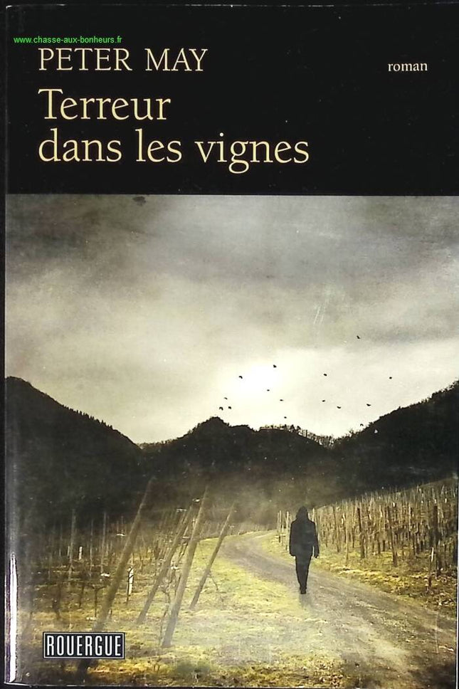 Terreur dans les vignes - Peter May - livre