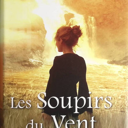 The Snow Orphan - Volume 3 - The Sighs of the Wind - Marie-Bernadette Dupuy - Book