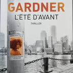 L'été d'avant - Lisa Gardner - Livre