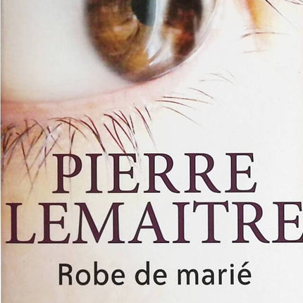 Hochzeitskleid - Pierre Lemaitre - Buch