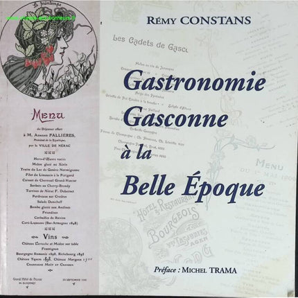 Gascon Gastronomie in der Belle Époque - Rémy Constans - Buch