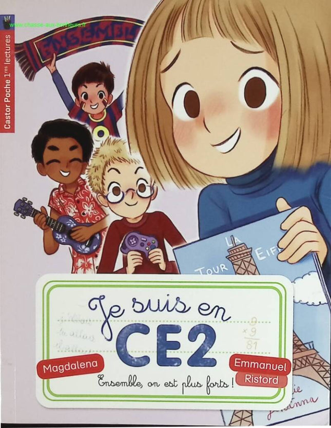 Je suis en CE2 - Ensemble, on est plus forts! - livre