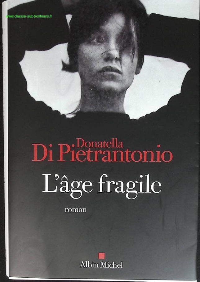 L'Age fragile - Donatella Di Pietrantonio - livre