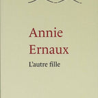 L'Autre Fille - Annie Ernaux - 2011 - livre