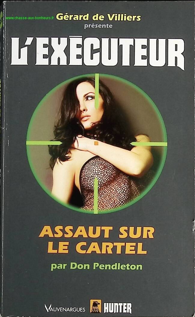 Assault on the Cartel - Executioner Gerard De Villers - Don Pendleton - Book