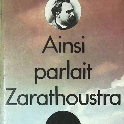 Ainsi parlait Zarathoustra - Friedrich Nietzsche - livre