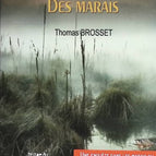 Le fantôme des marais - Thomas Brosset - 2023 - livre