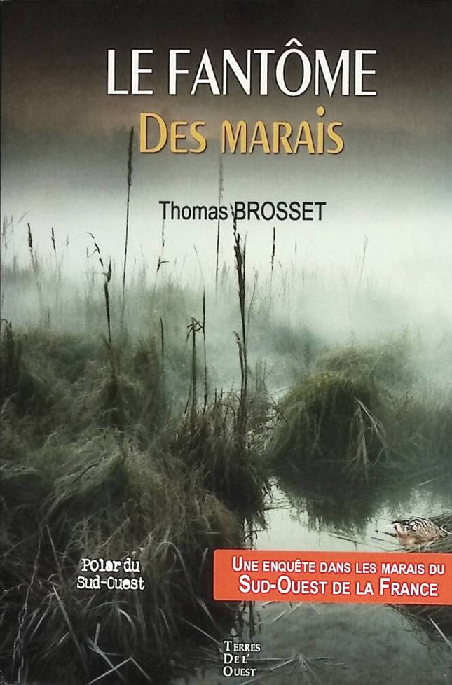 Der Geist der Sümpfe - Thomas Brosset - 2023 - Buch