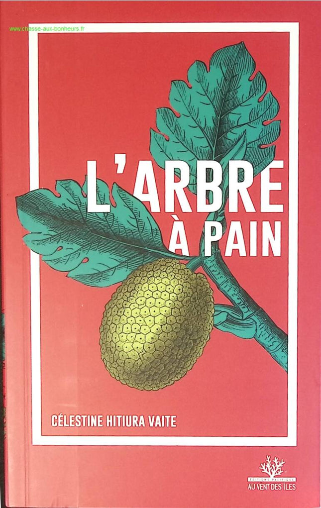L'arbre à pain - Célestine Hitiura Vaite - livre