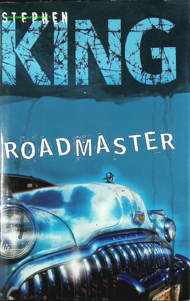 Roadmaster - Stephen King - livre