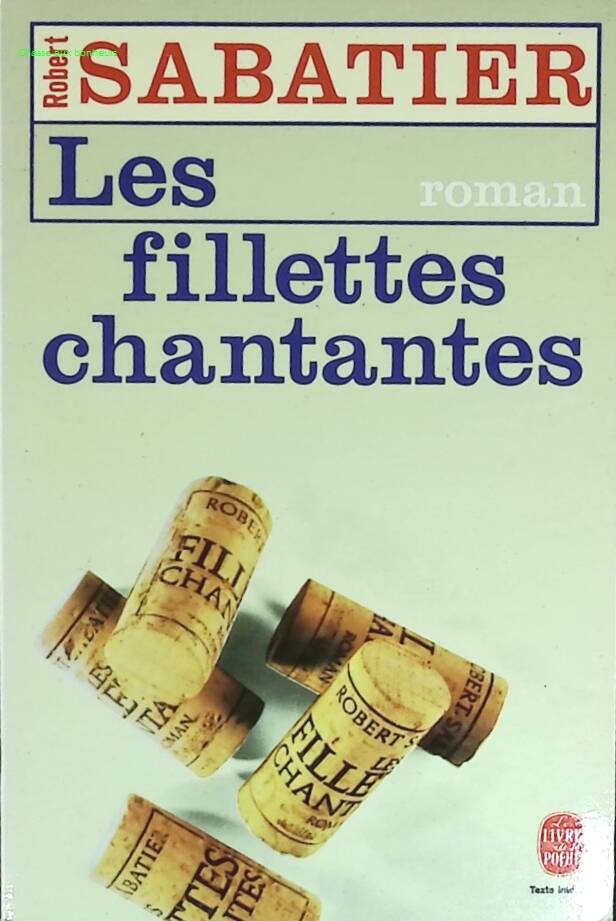 Les Fillettes chantantes Robert Sabatier roman jeunesse autobiographique souvenirs enfance Paris années 1930 - livre