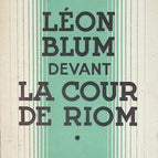 Léon Blum devant la cour de Riom - Documents Socialistes - livre