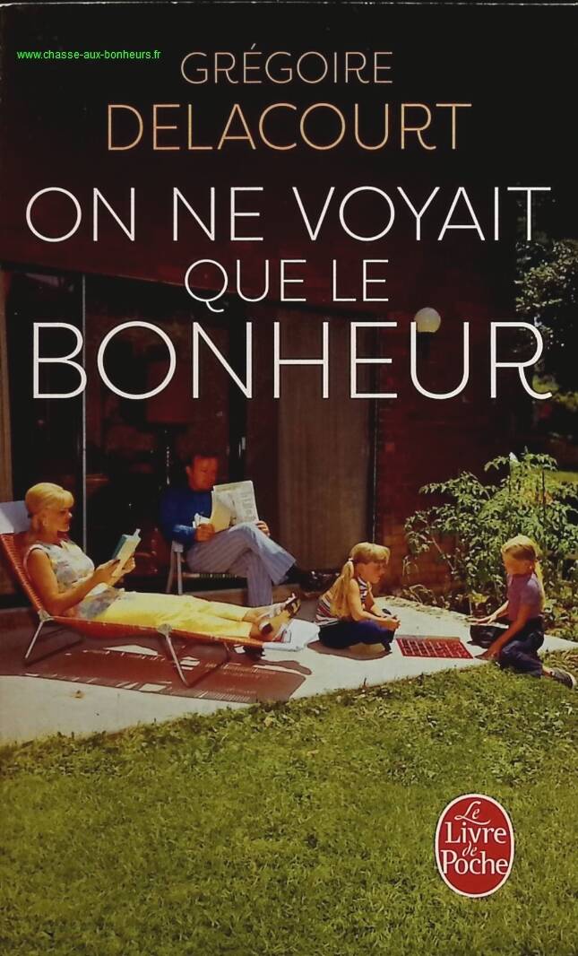 We only saw happiness - Grégoire Delacourt - book