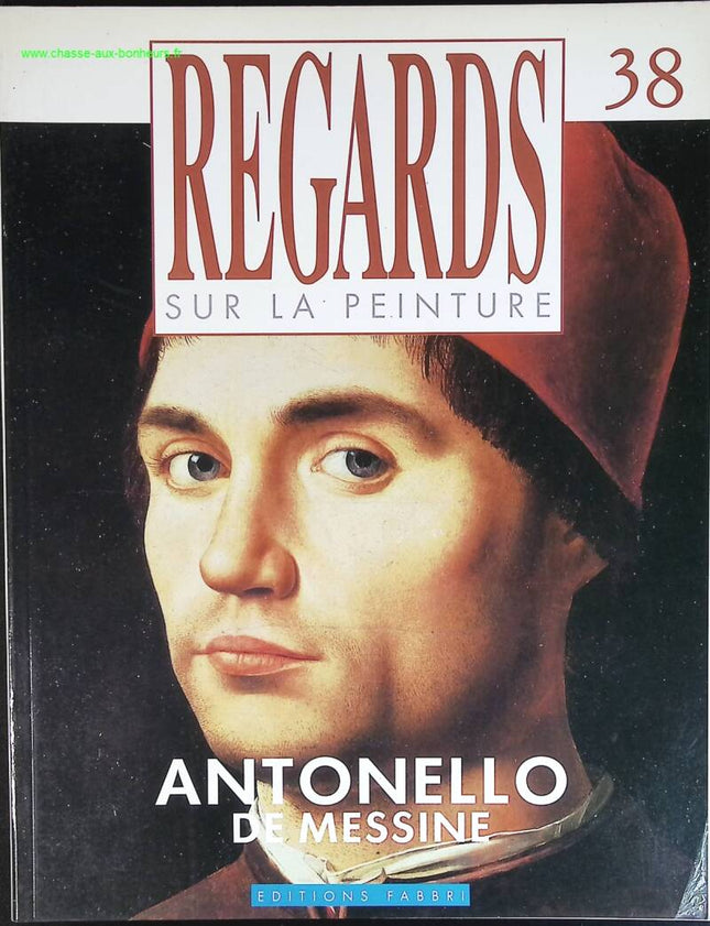 Antonello de Messine - Regards sur la peinture - n° 38 - revue magazine