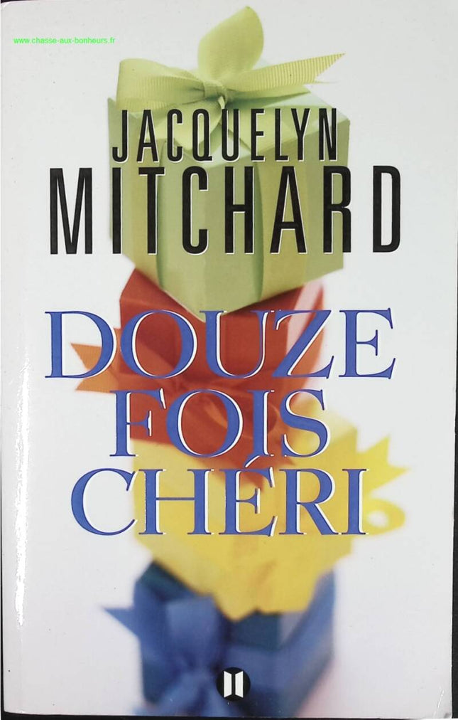 Zwölf Mal Liebling - Jacquelyn Mitchard - Buch