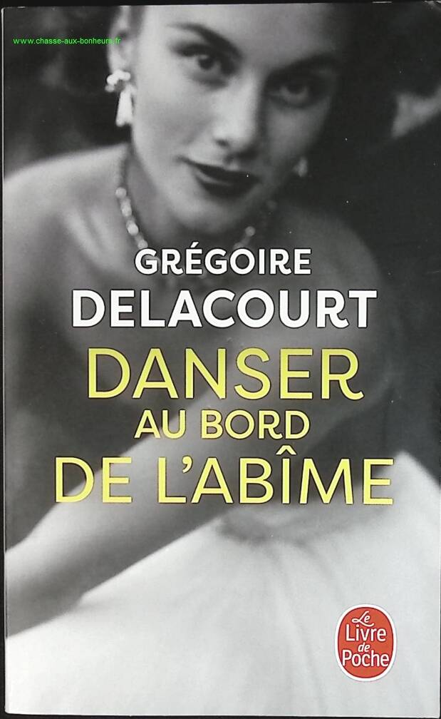 Danser au bord de l'abîme - Grégoire Delacourt - livre