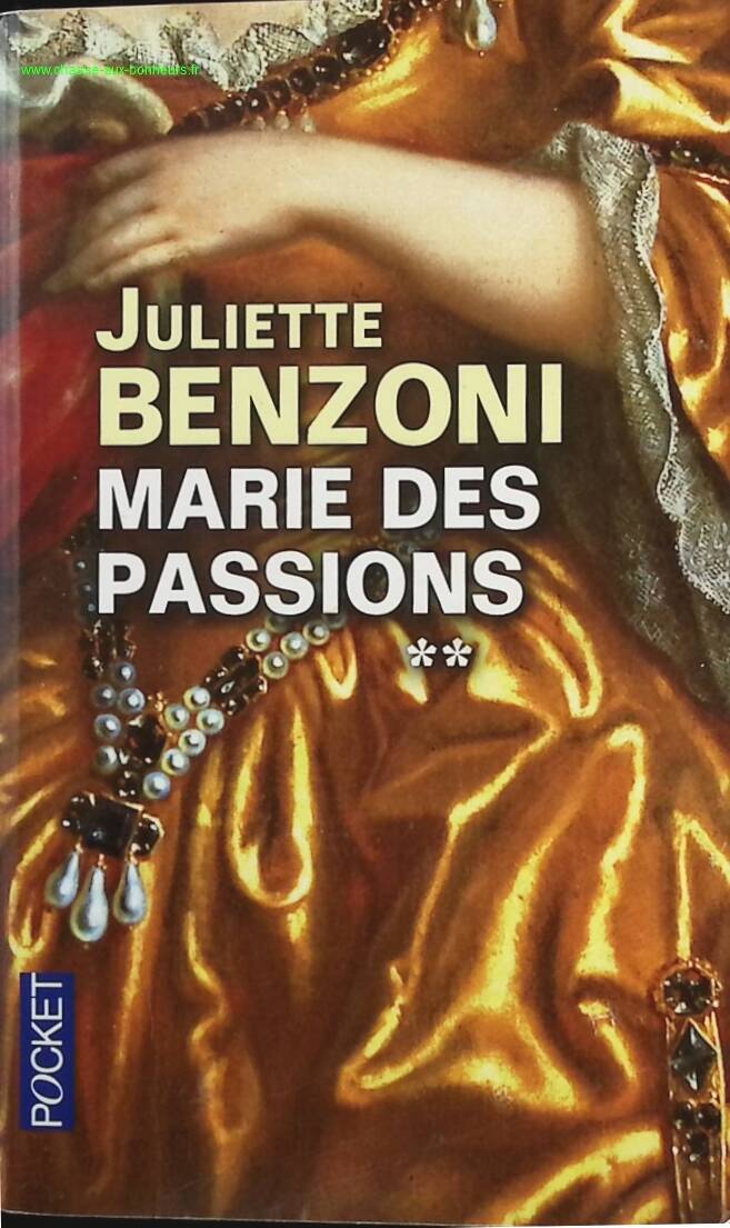 Marie Des Passions Volume 2 - Juliette Benzoni - book