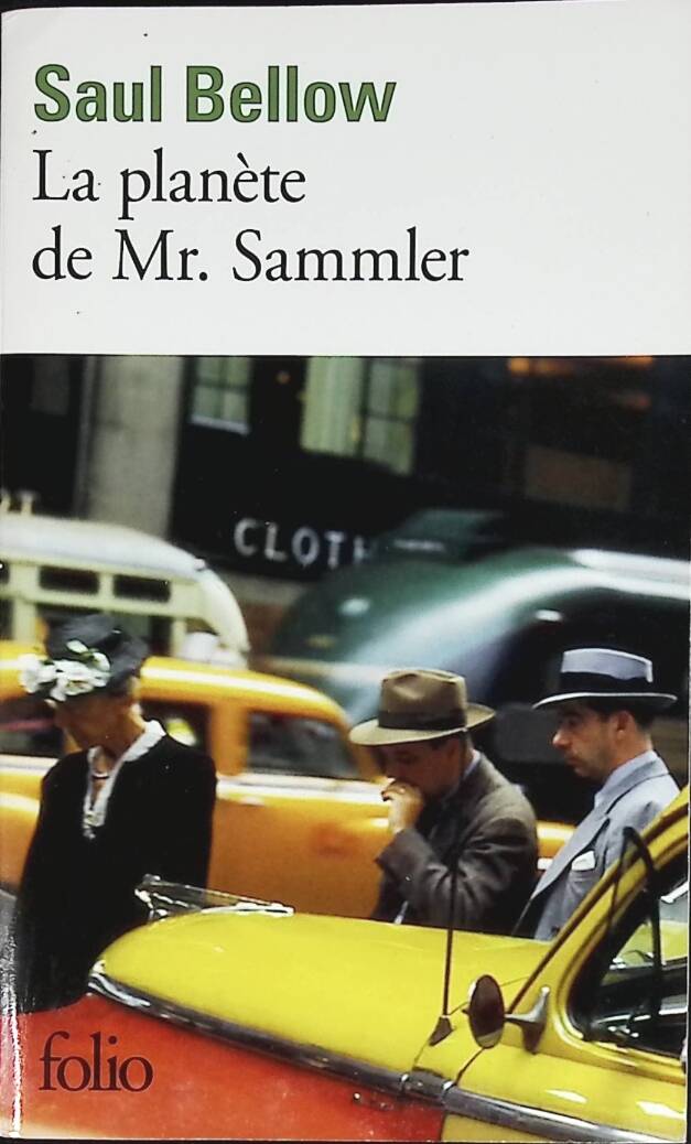 Mr. Sammler's Planet - Saul Bellow - 2014 - book