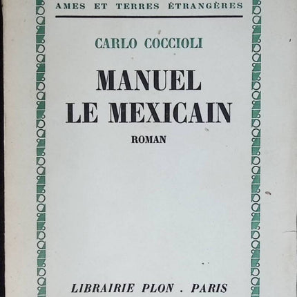 Manuel der Mexikaner – Carlo Coccioli – Buch
