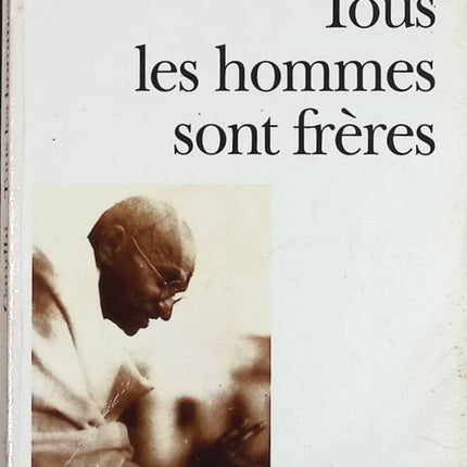All men are brothers - Gandhi - book