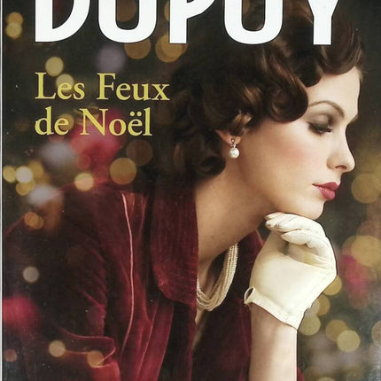 Weihnachtsfeuer - Marie-Bernadette Dupuy - Buch