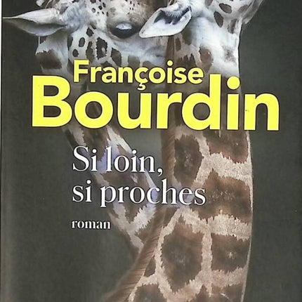 So Far, So Close - Françoise Bourdin - book