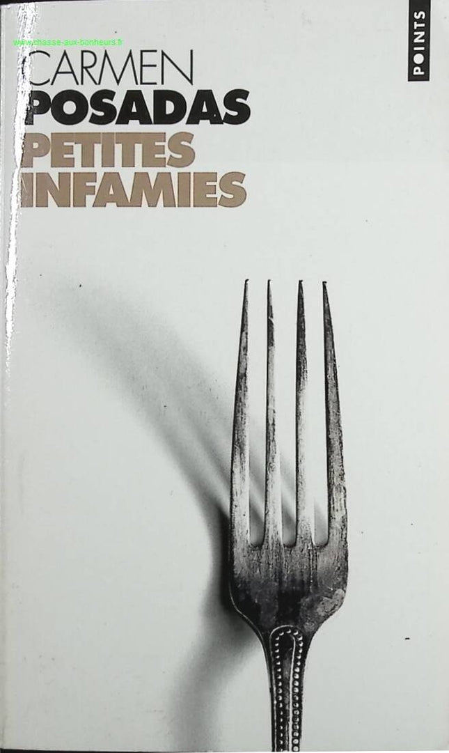 Petites infamies – Roman contemporain & intrigues familiales | Carmen Posadas - livre